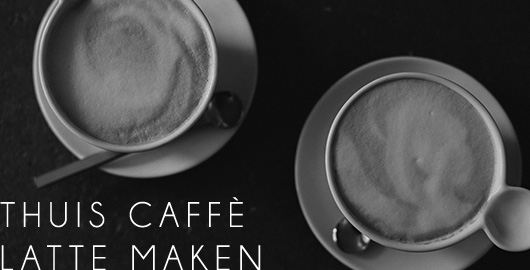 Make a caffè latte at home!